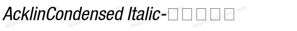 AcklinCondensed Italic字体转换